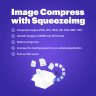 Image Compress with Squeezeimg + Convert to webp, jp2