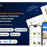 Hyperlocal - Multivendor eCommerce, Grocery, Food, Pharmacy Flutter Delivery app - Admin & Website
