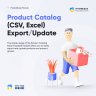 Product Catalog (CSV, Excel) Export/Update