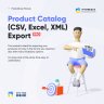 Product Catalog (CSV, Excel, XML) Export PRO