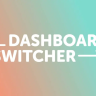 Dashboard Switcher - Customize your Clients WordPress Dashboard