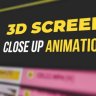 3D Screen Close Up Animation Pack