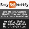 Easy SMS Notify (your phone, no subscription or limits)