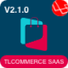 TLCommerce SaaS | Laravel & VueJS Powered Multi-Tenancy Ecommerce SaaS CMS